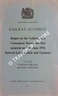 Railway Accident - Report on the Collision and Consequent Derailment that occurred on 12th June 1976 between Laurencekirk and Carmont in the Scottish Region British Railways by Department of Transport